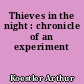 Thieves in the night : chronicle of an experiment