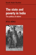 The State and poverty in India : the politics of reform