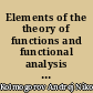 Elements of the theory of functions and functional analysis : Volume 1 : Metric and normed spaces