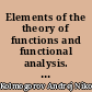 Elements of the theory of functions and functional analysis. Volume 1 : metric and normed spaces