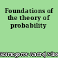 Foundations of the theory of probability