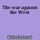 The war against the West