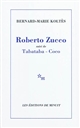 Roberto Zucco : suivi de Tabataba : et Coco