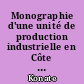 Monographie d'une unité de production industrielle en Côte d'Ivoire : l'usine textile de Gonfreville
