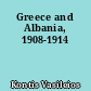 Greece and Albania, 1908-1914
