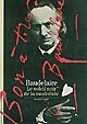 Baudelaire : le soleil noir de la modernité