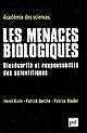 Les menaces biologiques : Biosécurité et responsabilité des scientifiques