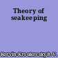 Theory of seakeeping