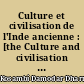 Culture et civilisation de l'Inde ancienne : [the Culture and civilisation of ancient India in historical outline]. Traduit de l'anglais par Charles Malamoud