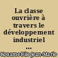 La classe ouvrière à travers le développement industriel de la Côte d'Ivoire