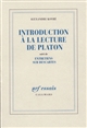 Introduction à la lecture de Platon : suivi de Entretiens sur Descartes
