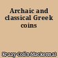 Archaic and classical Greek coins