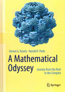 A Mathematical Odyssey : journey from the real to the complex