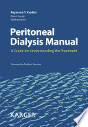 Peritoneal dialysis manual : a guide for understanding the treatment