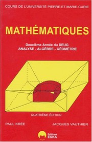 Mathematiques : 2 : 2eme annee du DEUG : Analyse, Algebre, Geometrie