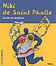 Niki de Saint Phalle : la vie en couleurs...