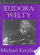 Understanding Eudora Welty
