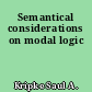 Semantical considerations on modal logic
