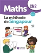 Maths CM2 : la méthode de Singapour : manuel