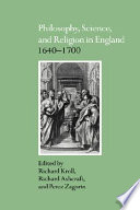 Philosophy, science, and religion in England : 1640-1700