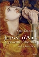 Jeanne d'Arc à travers l'histoire