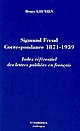Sigmund Freud, correspondance 1871-1939 : index référentiel des lettres publiées en français