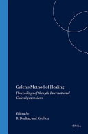 Galen's "method of healing" : proceedings of the 1982 Galen Symposium