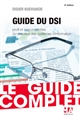 Guide du DSI : profil et responsabilités du Directeur des Systèmes d'Information