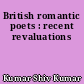 British romantic poets : recent revaluations