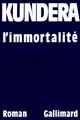 L'Immortalité : roman