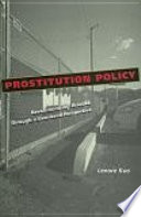 Prostitution policy : revolutionizing practice through a gendered perspective