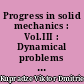 Progress in solid mechanics : Vol.III : Dynamical problems in elasticity