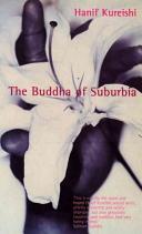 The buddha of suburbia : Hanif Kureishi
