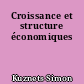Croissance et structure économiques