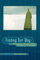 Finding our way : rethinking ethnocultural relations in Canada
