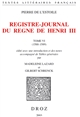 Registre-journal du règne de Henri III : Tome VI : (1588-1589)