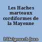 Les Haches marteaux cordiformes de la Mayenne