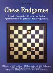 Chess Endgames : Schach endspiele, Echecs : les finales, Ajedrez : finales de partida, Sakk-végjatékok