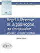 Hegel à l'épreuve de la philosophie contemporaine : Deleuze, Lyotard, Derrida