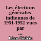 Les élections générales indiennes de 1951-1952 vues par la diplomatie française