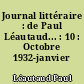 Journal littéraire : de Paul Léautaud... : 10 : Octobre 1932-janvier 1935
