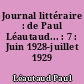 Journal littéraire : de Paul Léautaud... : 7 : Juin 1928-juillet 1929