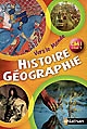 Histoire géographie, CM1, cycle 3 : [Livre de l'élève]