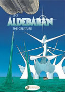 Aldebaran : [3] : 5. the creature [incl.] [Bételgeuse] 1. the Betelgeuse planet