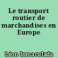 Le transport routier de marchandises en Europe