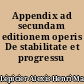 Appendix ad secundam editionem operis De stabilitate et progressu dogmatis