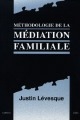 Méthodologie de la médiation familiale