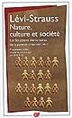 Nature, culture et société : les structures élémentaires de la parenté, chapitres I et II