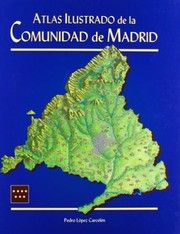 Atlas ilustrado de la Comunidad de Madrid