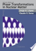 Lecture notes on phase transformations in nuclear matter
